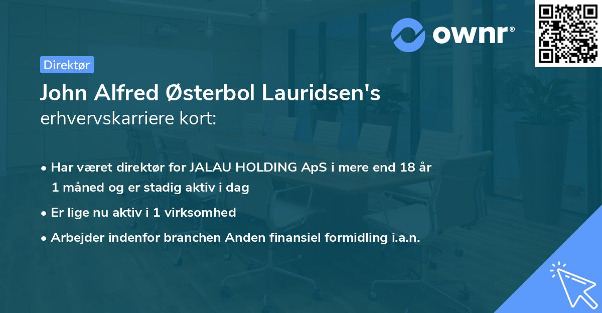 John Alfred Østerbol Lauridsen's erhvervskarriere kort