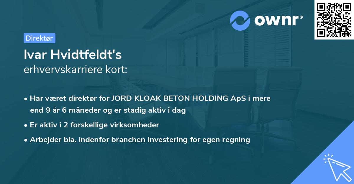Ivar Hvidtfeldt's erhvervskarriere kort