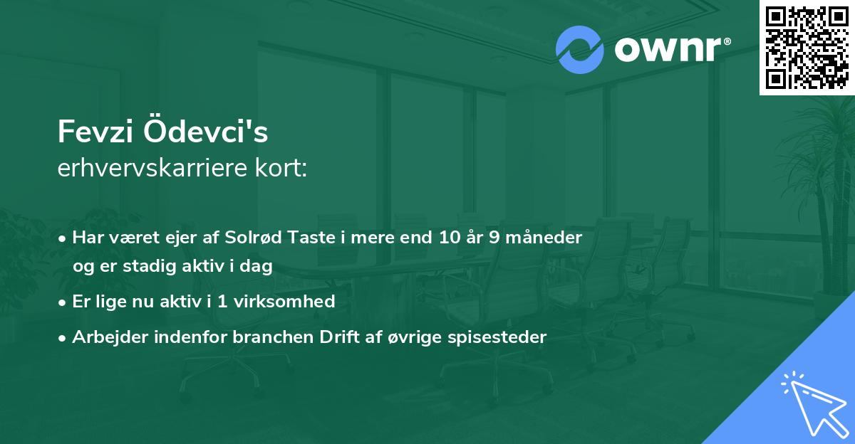 Fevzi Ödevci's erhvervskarriere kort