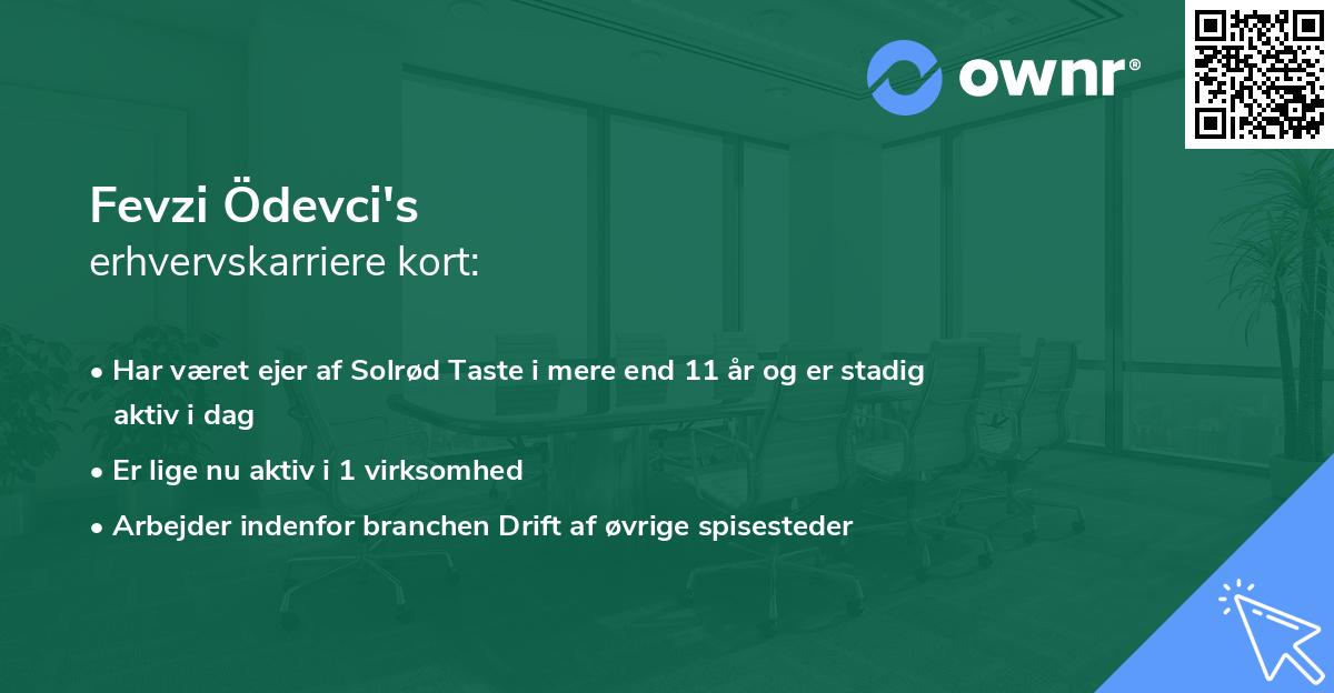Fevzi Ödevci's erhvervskarriere kort