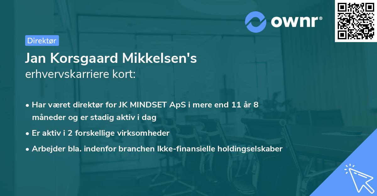 Jan Korsgaard Mikkelsen's erhvervskarriere kort