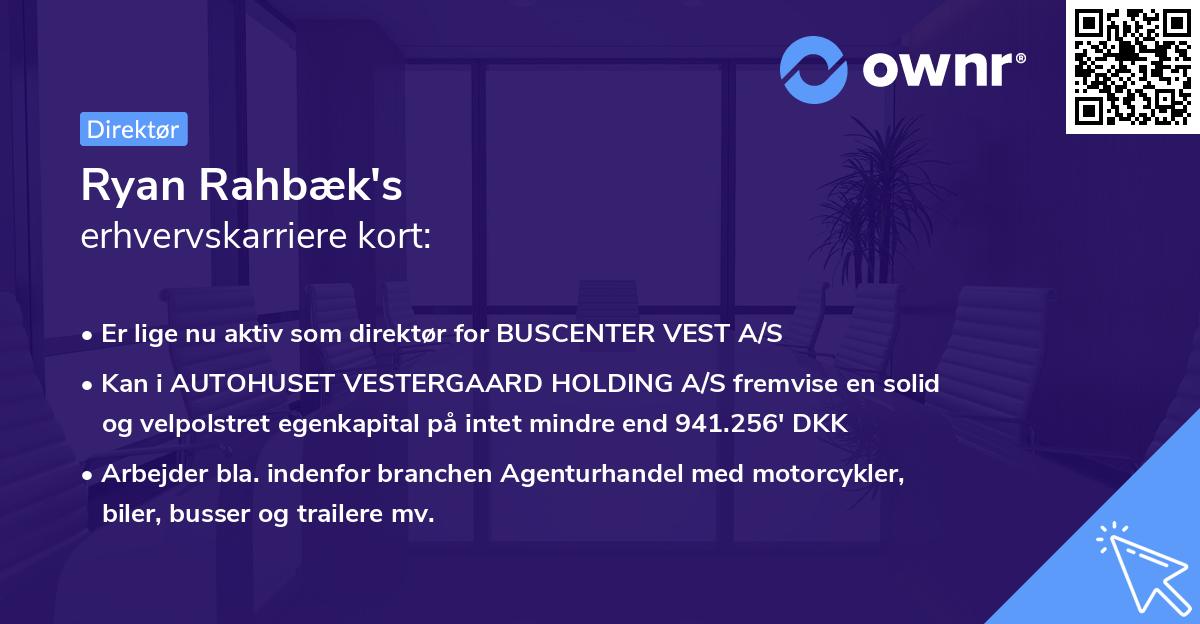 Ryan Rahbæk's erhvervskarriere kort