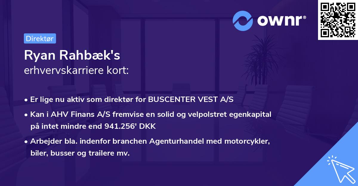 Ryan Rahbæk's erhvervskarriere kort