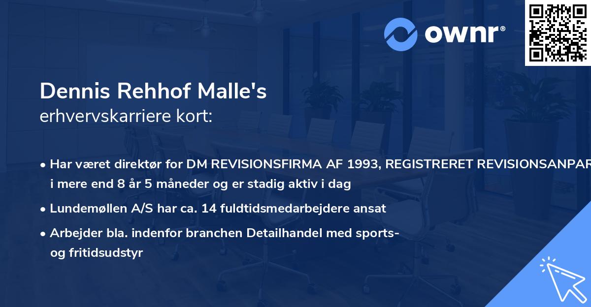 Dennis Rehhof Malle's erhvervskarriere kort