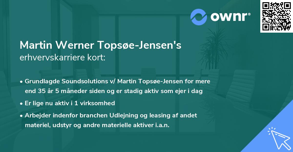 Martin Werner Topsøe-Jensen's erhvervskarriere kort