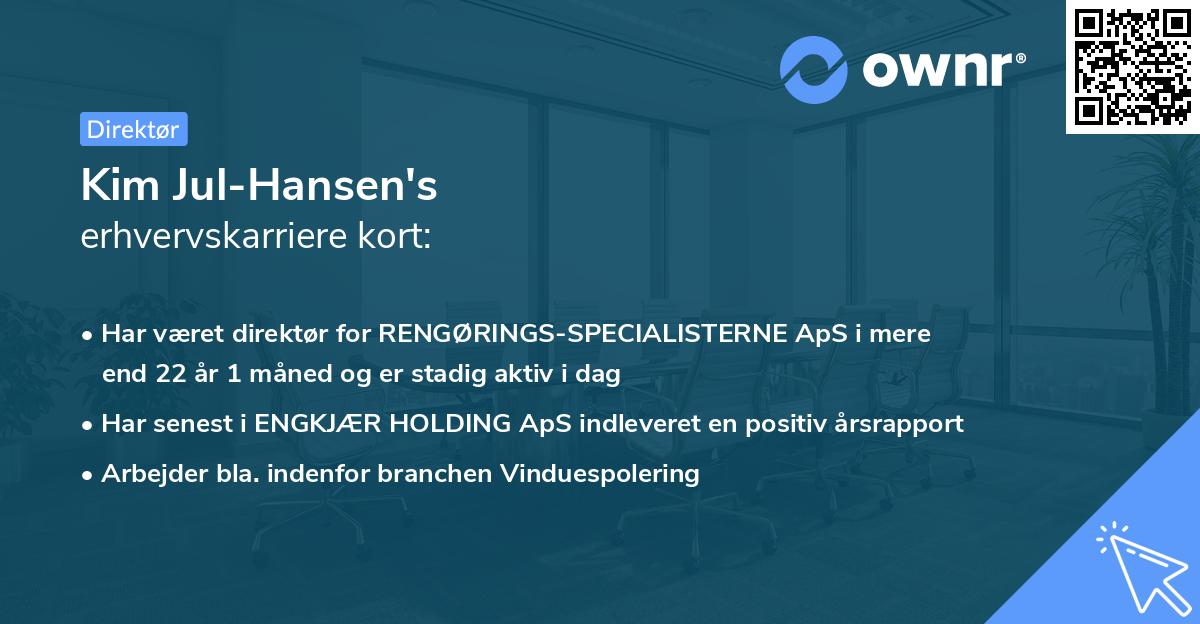 Kim Jul-Hansen's erhvervskarriere kort