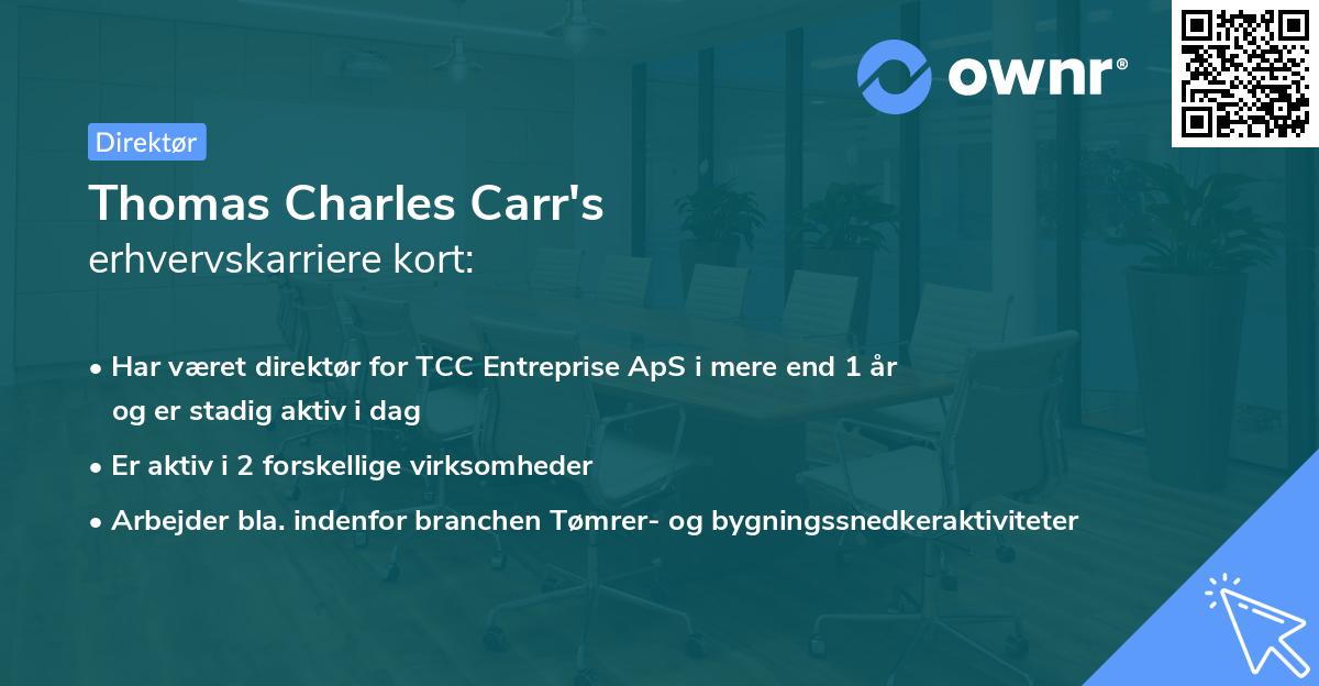 Thomas Charles Carr's erhvervskarriere kort