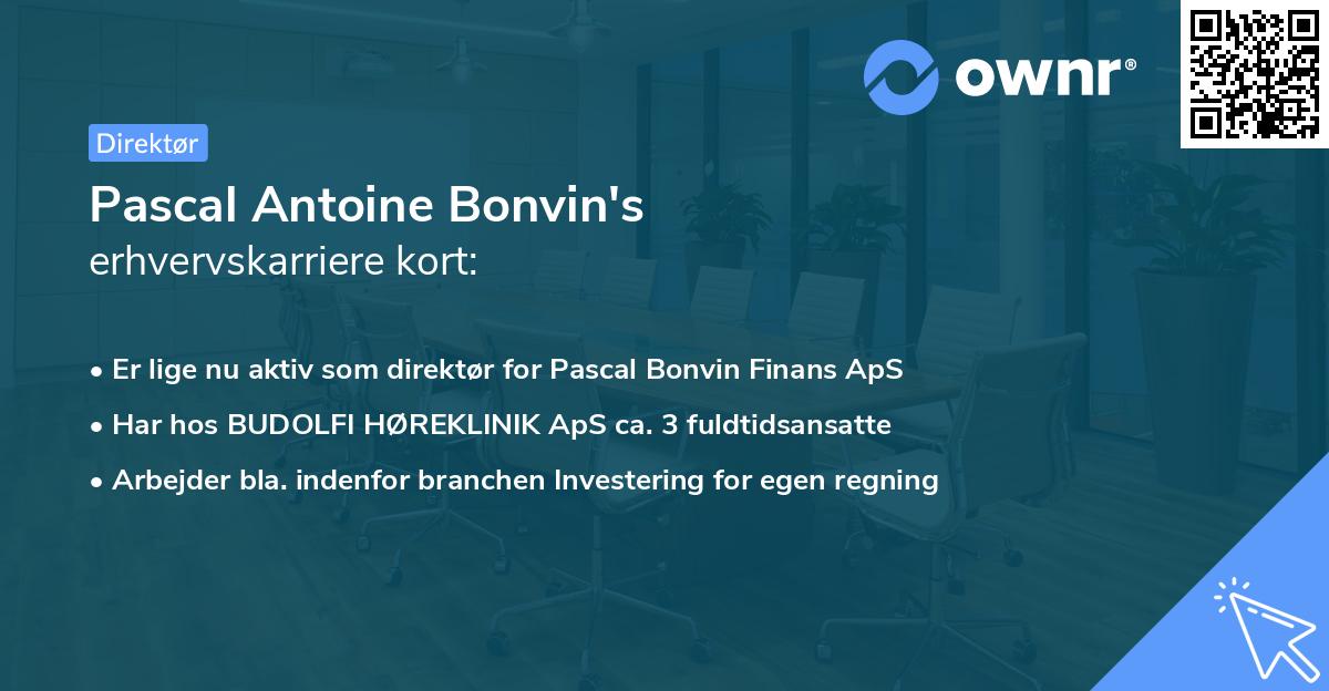 Pascal Antoine Bonvin's erhvervskarriere kort
