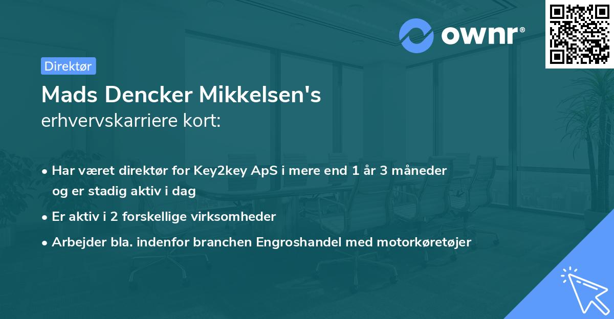 Mads Dencker Mikkelsen's erhvervskarriere kort