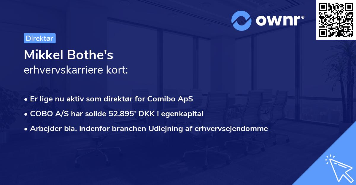 Mikkel Bothe's erhvervskarriere kort