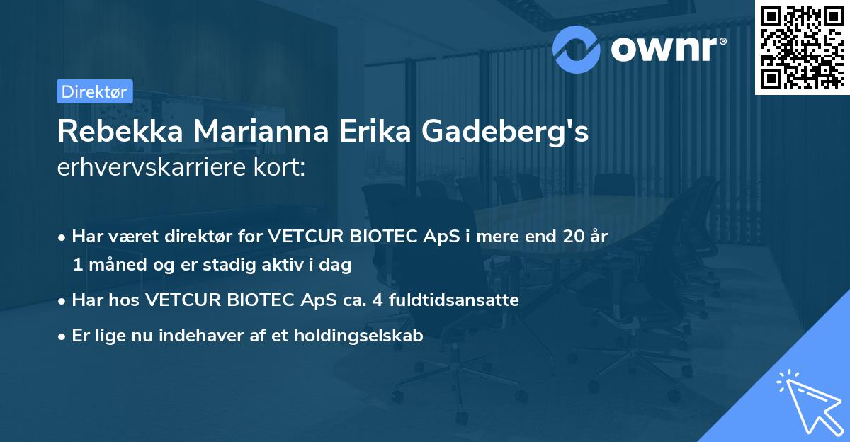 Rebekka Marianna Erika Gadeberg's erhvervskarriere kort