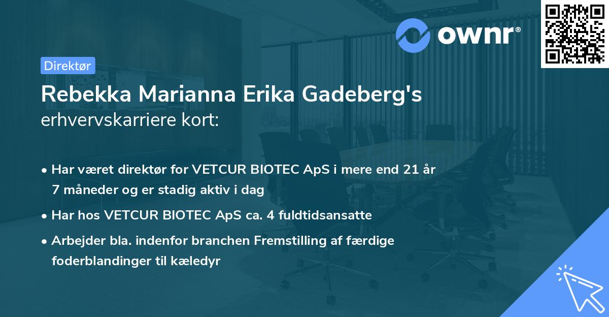 Rebekka Marianna Erika Gadeberg's erhvervskarriere kort
