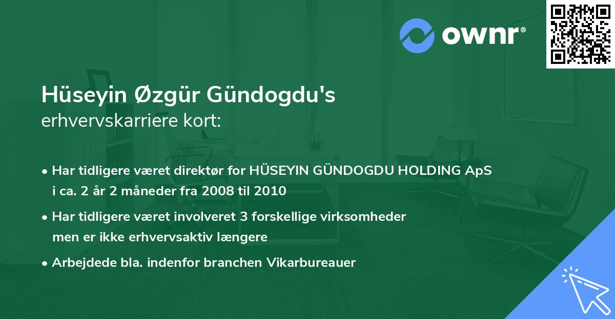 Hüseyin Øzgür Gündogdu's erhvervskarriere kort