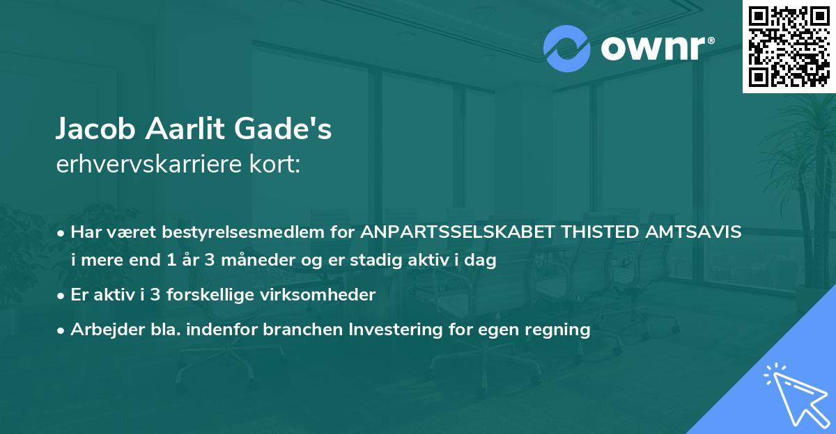 Jacob Aarlit Gade's erhvervskarriere kort