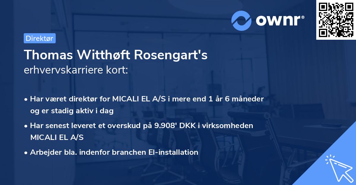 Thomas Witthøft Rosengart's erhvervskarriere kort