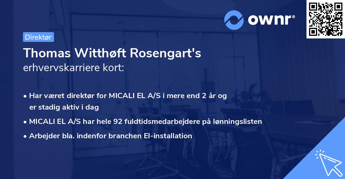 Thomas Witthøft Rosengart's erhvervskarriere kort