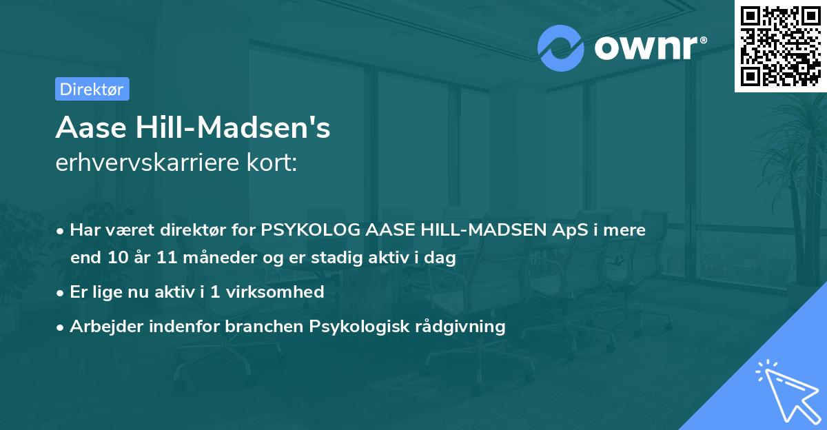 Aase Hill-Madsen's erhvervskarriere kort