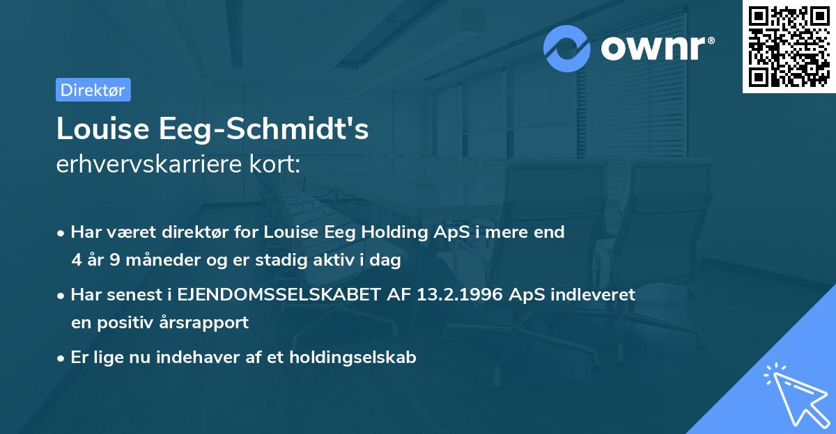 Louise Eeg-Schmidt's erhvervskarriere kort