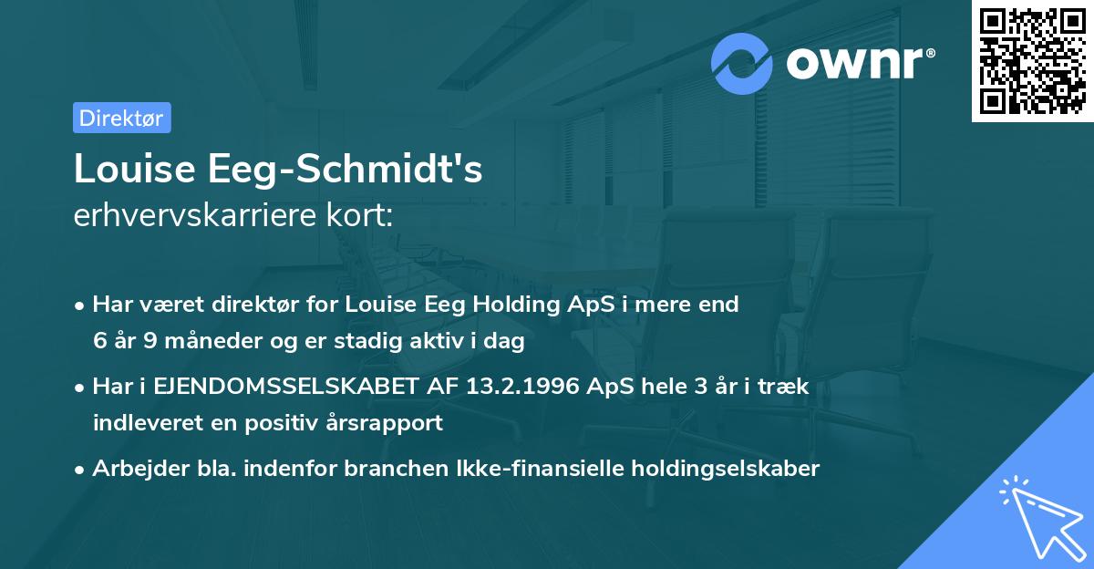 Louise Eeg-Schmidt's erhvervskarriere kort