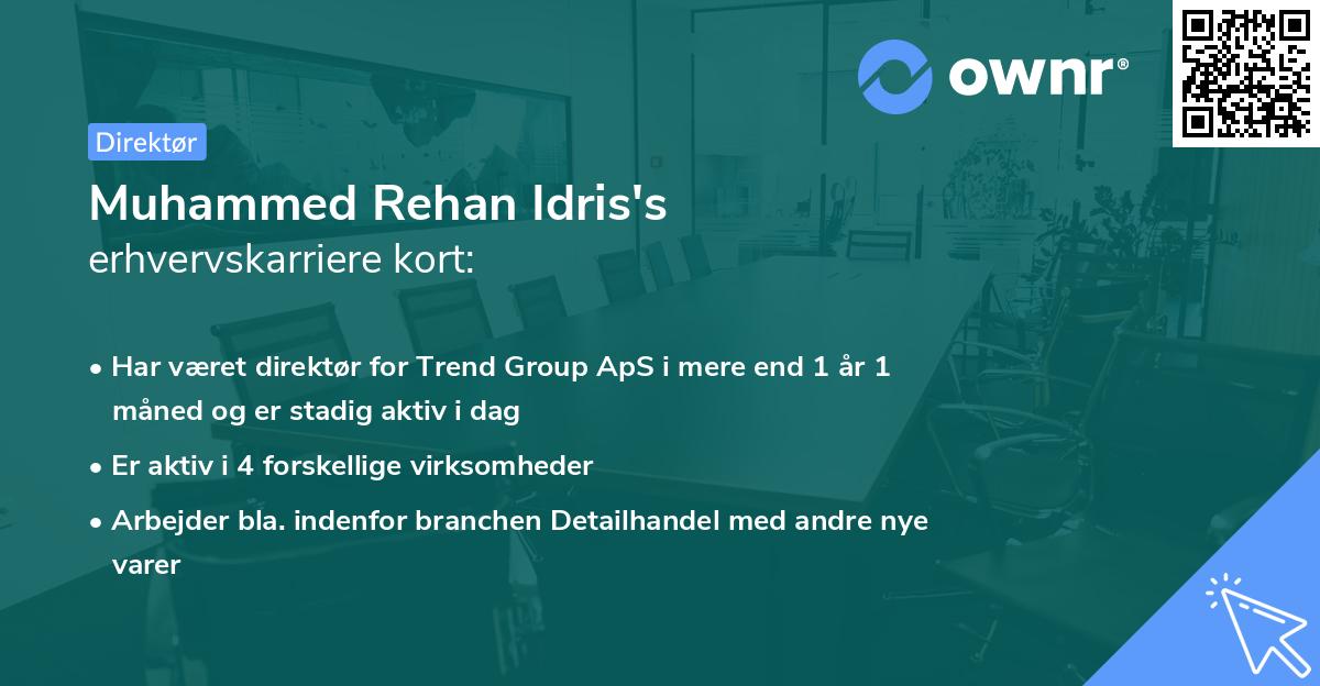 Muhammed Rehan Idris's erhvervskarriere kort