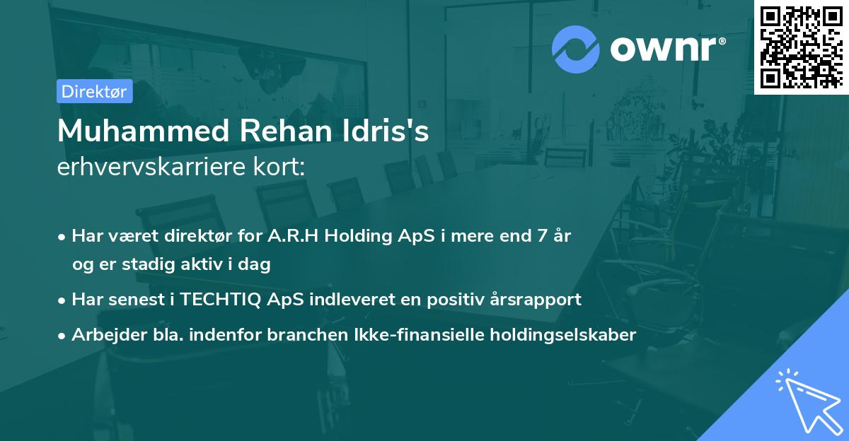 Muhammed Rehan Idris's erhvervskarriere kort