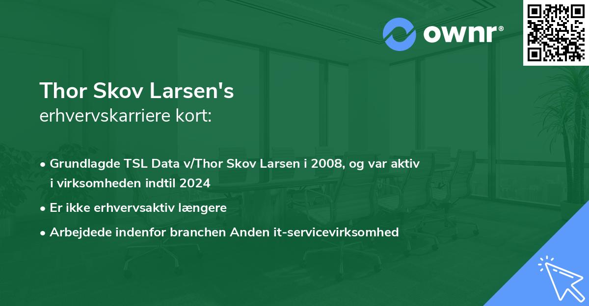 Thor Skov Larsen's erhvervskarriere kort