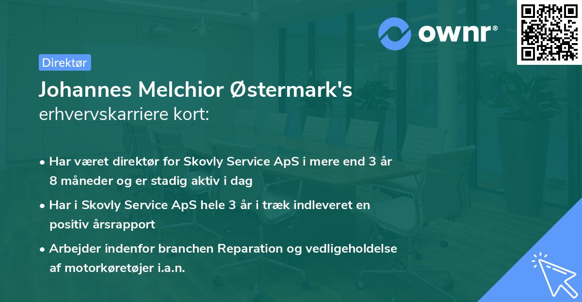 Johannes Melchior Østermark's erhvervskarriere kort