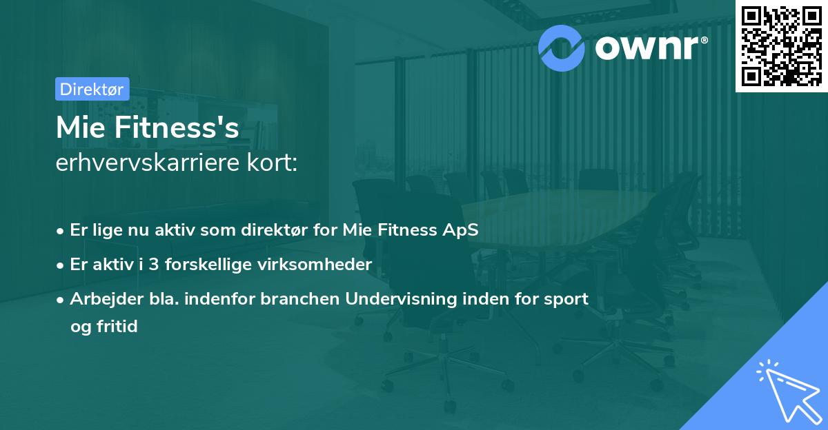 Mie Fitness's erhvervskarriere kort