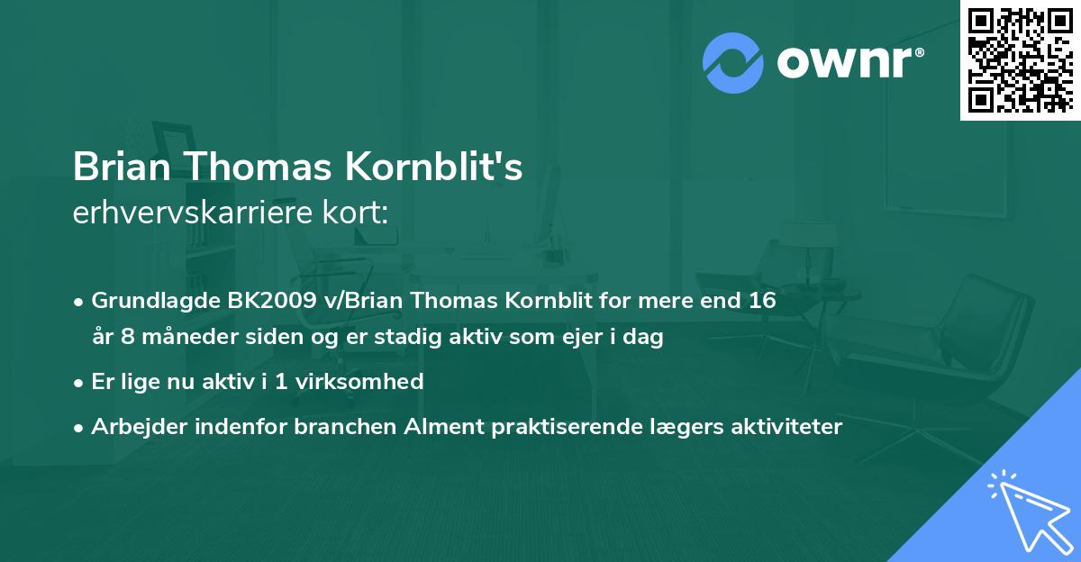 Brian Thomas Kornblit's erhvervskarriere kort