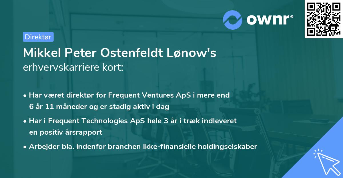 Mikkel Peter Ostenfeldt Lønow's erhvervskarriere kort