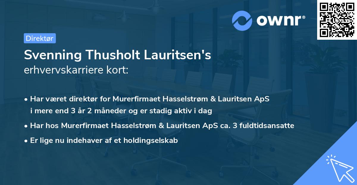 Svenning Thusholt Lauritsen's erhvervskarriere kort