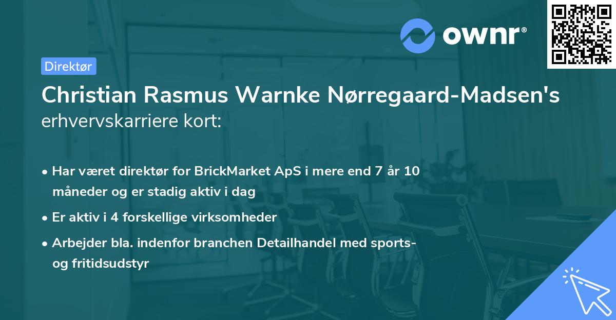 Christian Rasmus Warnke Nørregaard-Madsen's erhvervskarriere kort