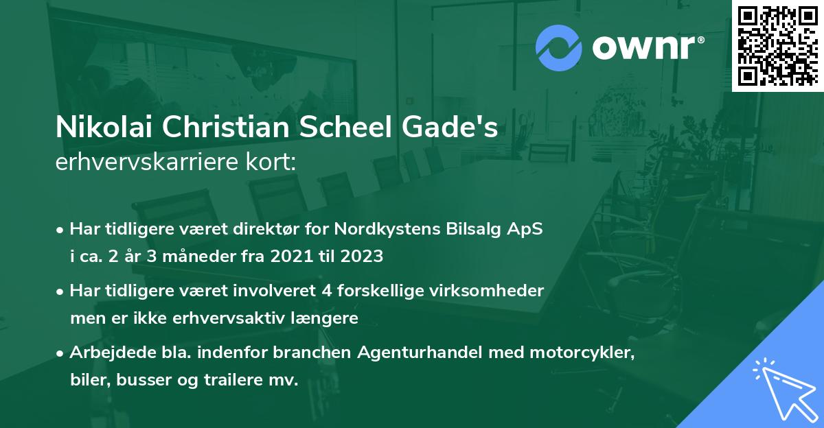 Nikolai Christian Scheel Gade's erhvervskarriere kort