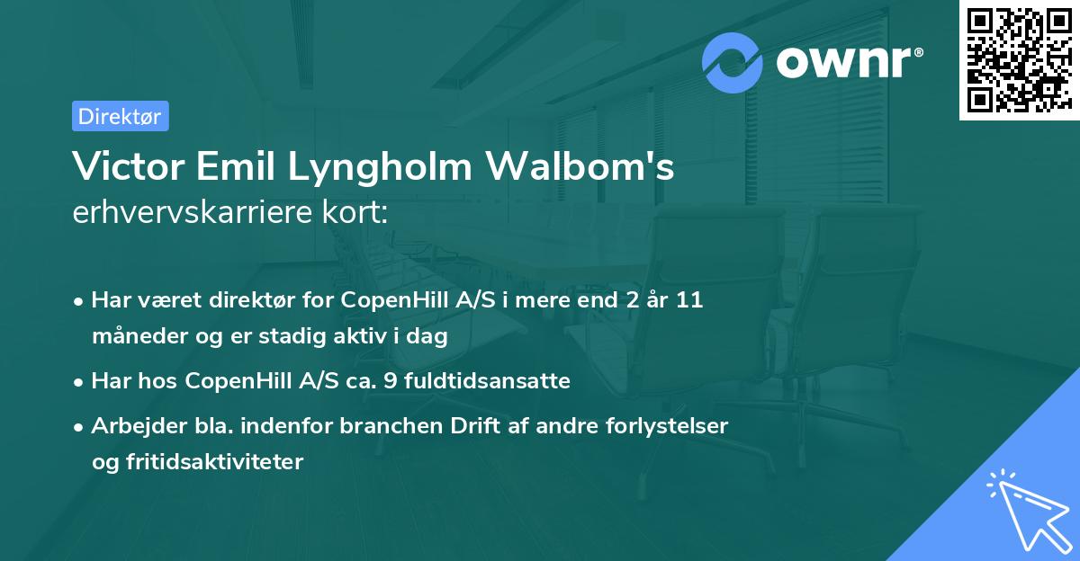 Victor Emil Lyngholm Walbom's erhvervskarriere kort