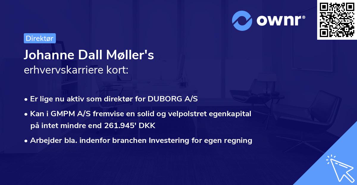 Johanne Dall Møller's erhvervskarriere kort