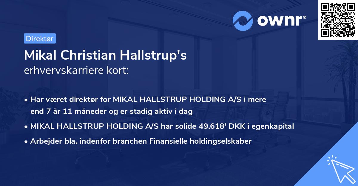Mikal Christian Hallstrup's erhvervskarriere kort
