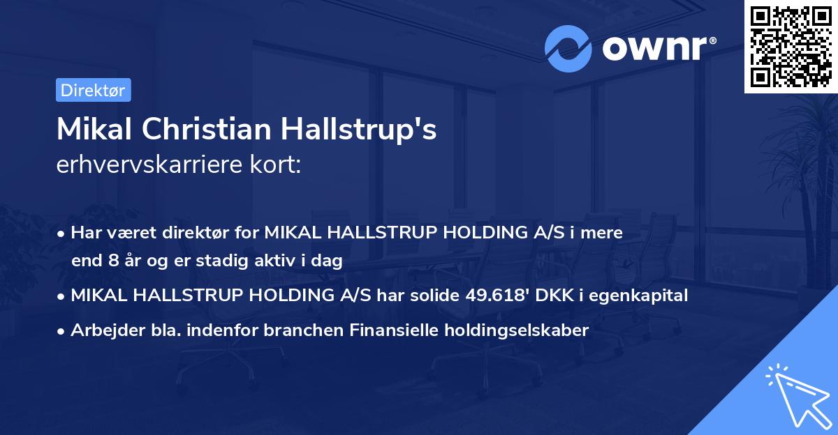 Mikal Christian Hallstrup's erhvervskarriere kort