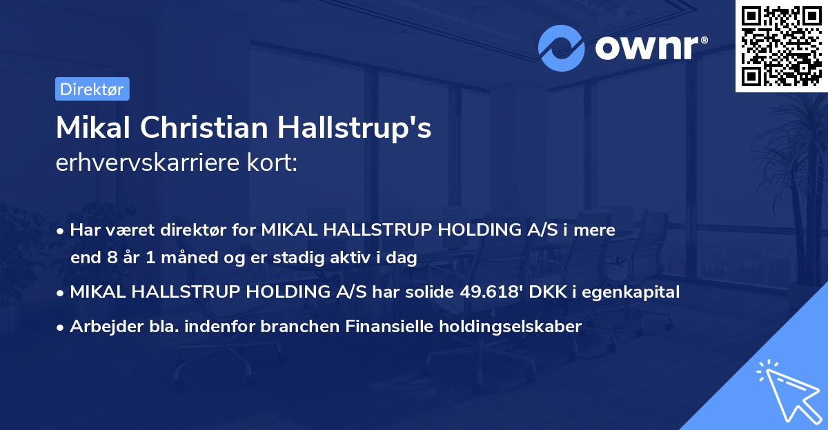 Mikal Christian Hallstrup's erhvervskarriere kort