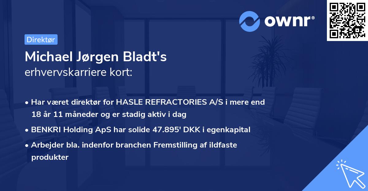Michael Jørgen Bladt's erhvervskarriere kort