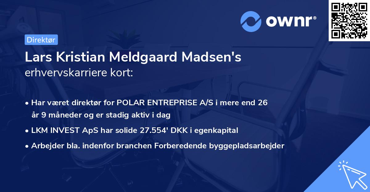 Lars Kristian Meldgaard Madsen's erhvervskarriere kort