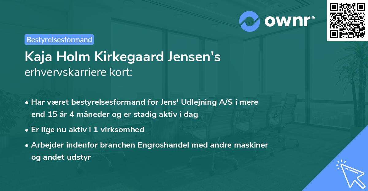 Kaja Holm Kirkegaard Jensen's erhvervskarriere kort