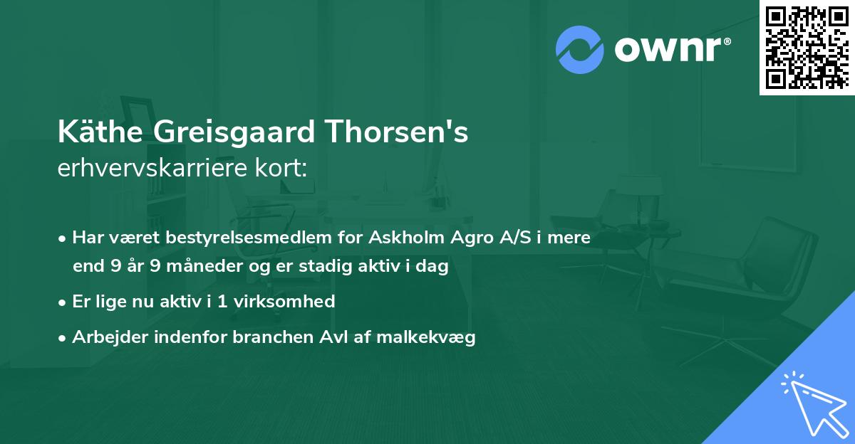 Käthe Greisgaard Thorsen's erhvervskarriere kort
