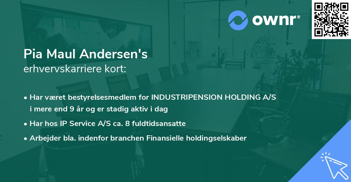 Pia Maul Andersen's erhvervskarriere kort