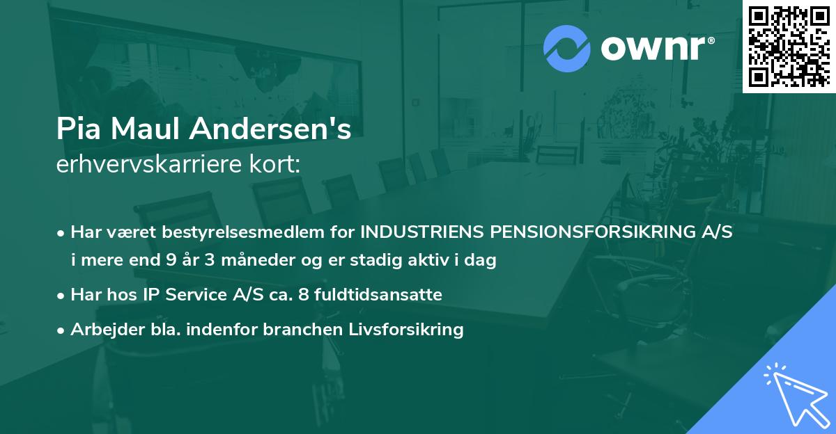 Pia Maul Andersen's erhvervskarriere kort