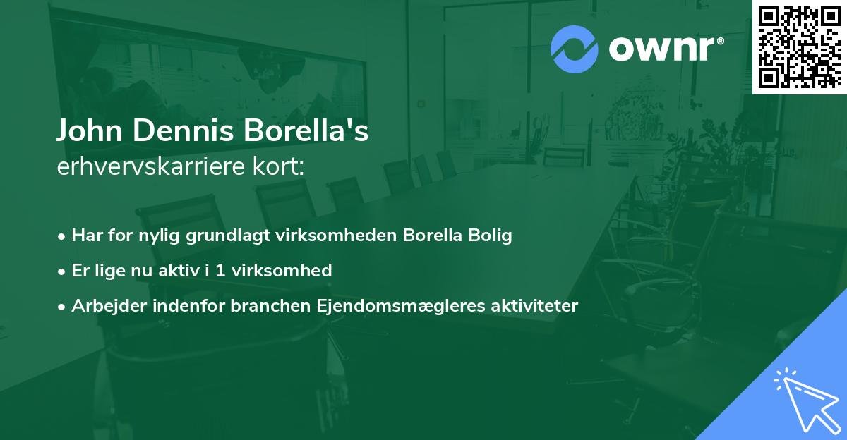 John Dennis Borella's erhvervskarriere kort