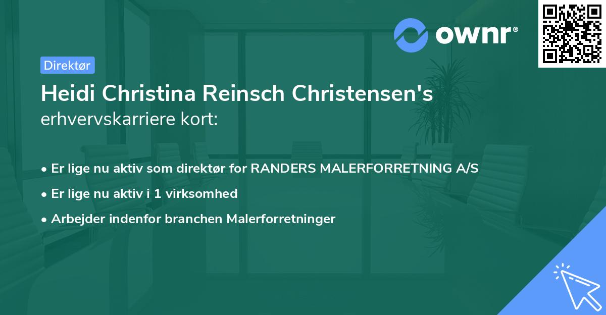 Heidi Christina Reinsch Christensen's erhvervskarriere kort