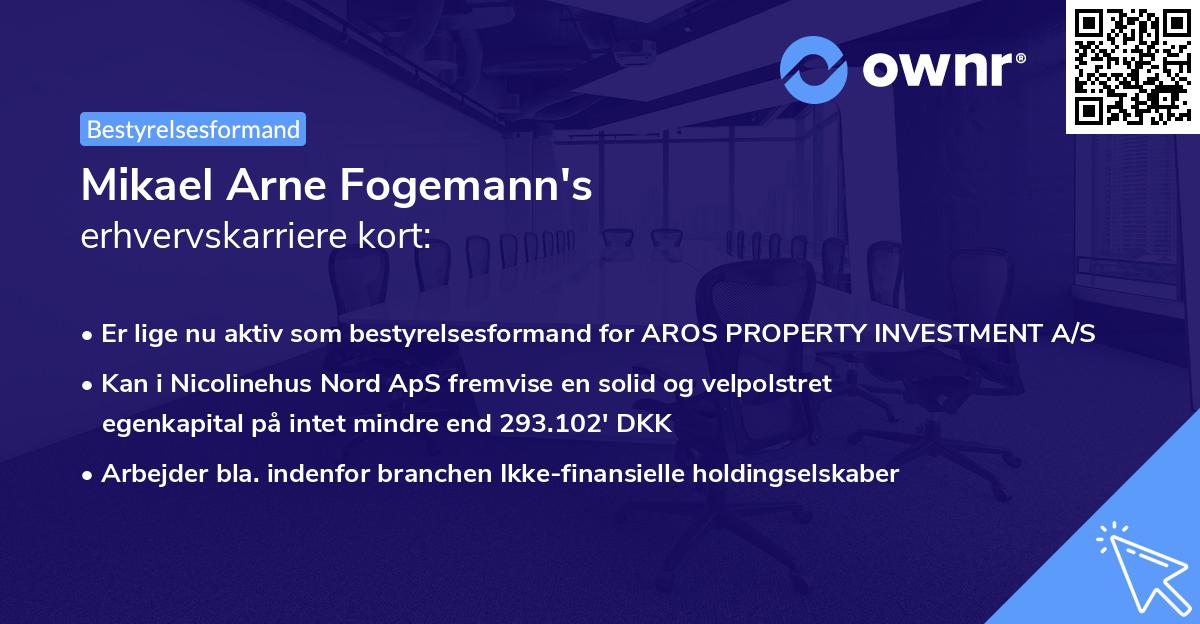 Mikael Arne Fogemann's erhvervskarriere kort