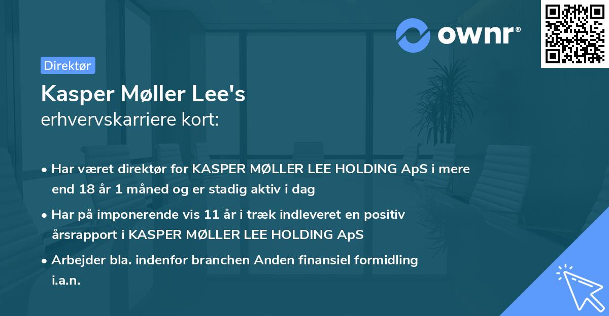 Kasper Møller Lee's erhvervskarriere kort