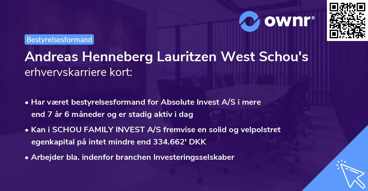 Andreas Henneberg Lauritzen West Schou's erhvervskarriere kort