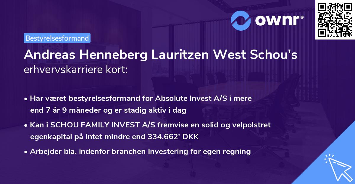 Andreas Henneberg Lauritzen West Schou's erhvervskarriere kort